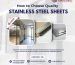 How to Choose Quality Stainless Steel Sheets